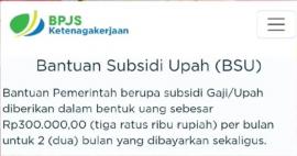 Bantuan Subsidi Upah (BSU) BPJS Ketenagakerjaan, Apakah itu ?